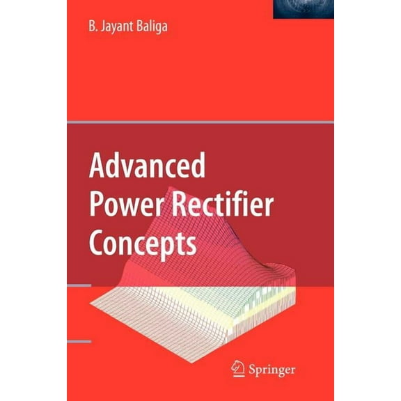 Advanced Power Rectifier Concepts, (Paperback)