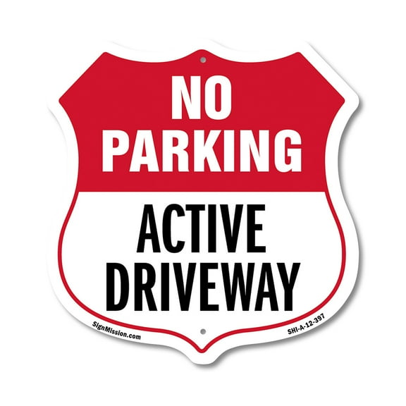 No Parking Shield Sign Active Driveway 12 inch X 12 inch Shield-Shaped Rust-Free Aluminum Metal Sign Weather Resistant, UV Protected for Workplace Made in the USA
