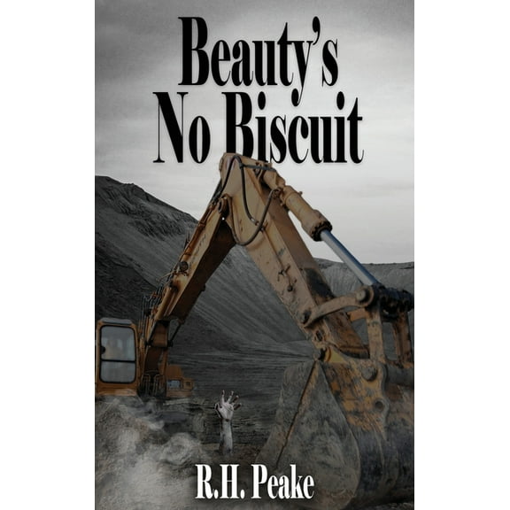 Beauty's No Biscuit, (Hardcover)