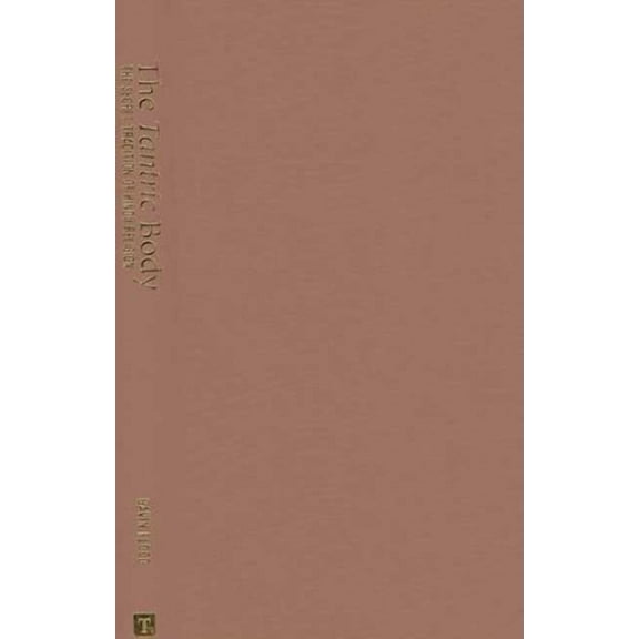 The Tantric Body: The Secret Tradition of Hindu Religion, (Hardcover)