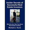 thumbnail image 1 of Pre-Owned Insider Secrets of Successful Real Estate Investors: What No One Tells You About Real Estate Investing (Paperback), 1 of 1
