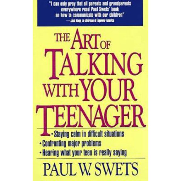 Pre-Owned The Art of Talking With Your Teenager (Paperback) 1558504788 9781558504783