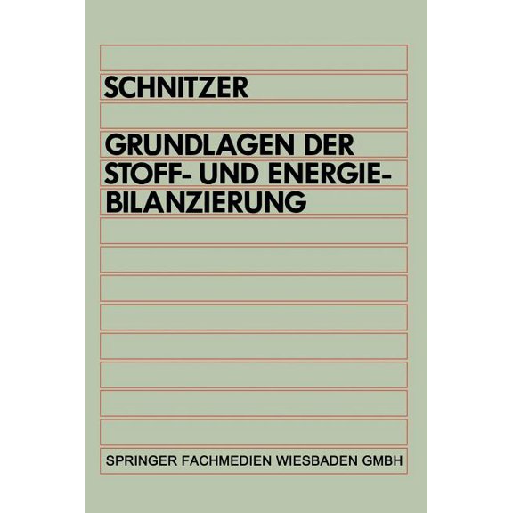 Grundlagen Der Stoff- Und Energiebilanzierung, (Paperback)