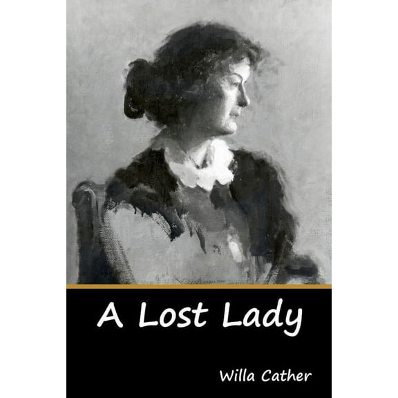 A Lost Lady, (Paperback)