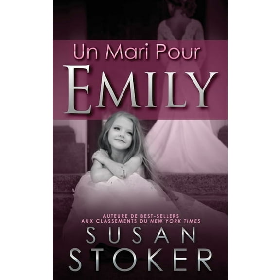 Delta Force Heroes Un Mari Pour Emily, Book 4, (Paperback)