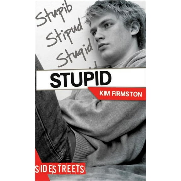 Lorimer SideStreets Stupid, (Paperback)