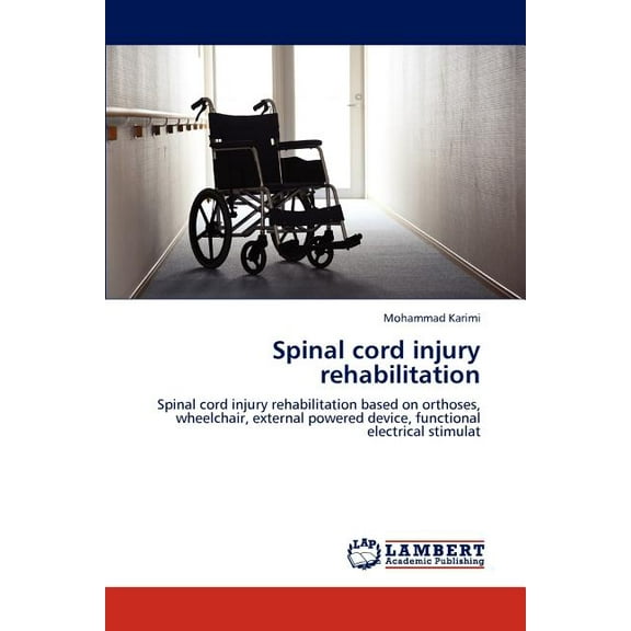 Spinal cord injury rehabilitation (Paperback)