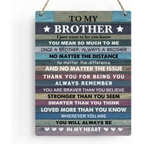 Wood Sign 8x10 Inch Gifts For Brother To My Brother Wooden Hanging Sign Brother Gifts From Sister Gifts For Big Brother Inspirational Wall Art For Bathroom Boys Room Wall Decor Gift For Women Men