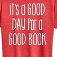 thumbnail image 3 of Instant Message - It's A Good Day For A Good Book - Women's Short Sleeve Graphic T-Shirt, 3 of 6