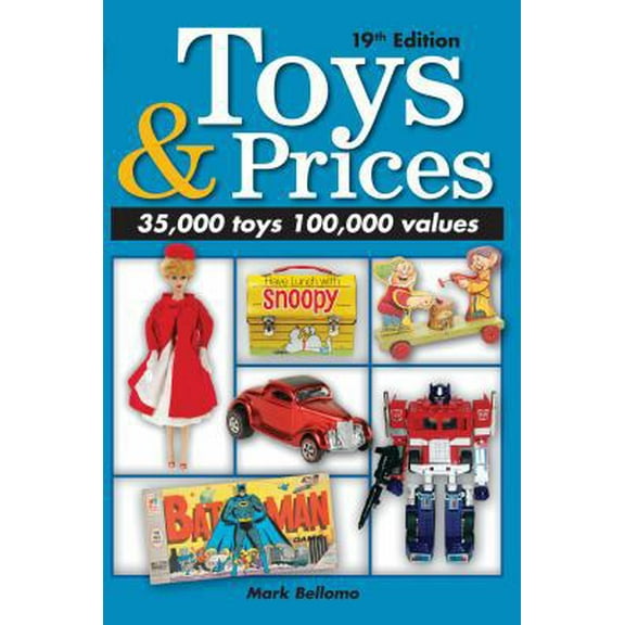 Pre-Owned Toys & Prices: The World's Best Toys Price Guide (Paperback) 1440235015 9781440235016