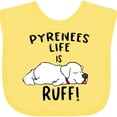 thumbnail image 3 of Inktastic Pyrenees Life is Ruff Great Pyrenees Boys or Girls Baby Bib, 3 of 4