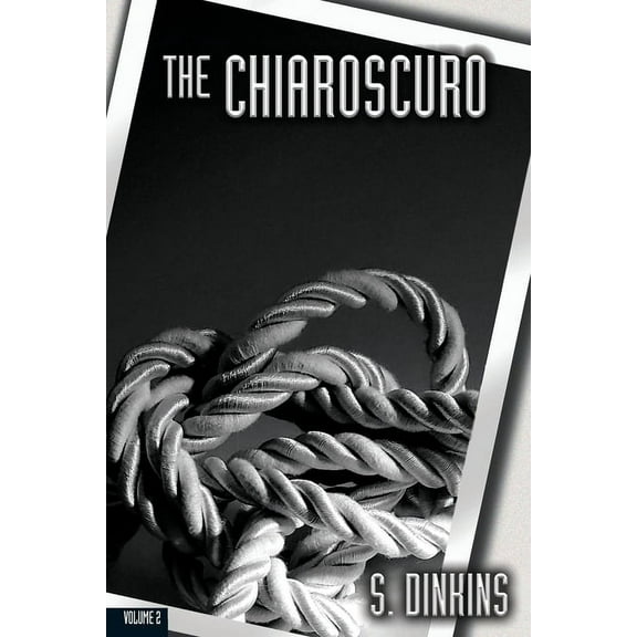The Chiaroscuro: Volume 2, (Paperback)