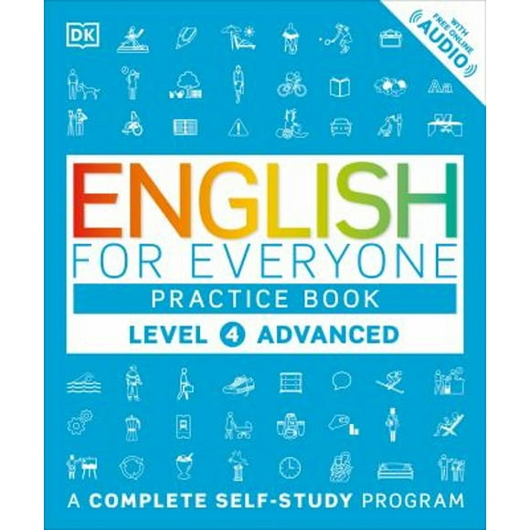 Pre-Owned English for Everyone: Level 4: Advanced, Practice Book : A Complete Self-Study Program (Paperback) 9781465448675