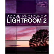Adobe Photoshop Lightroom 2: Streamlining Your Digital Photography Process (Paperback - Used) 0470400765 9780470400760