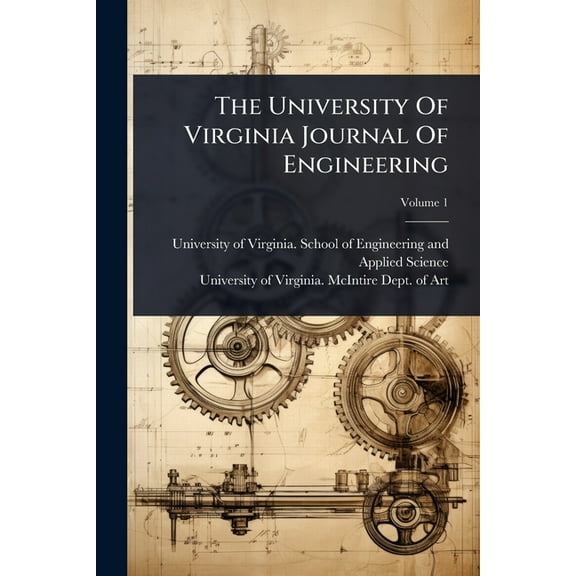 The University Of Virginia Journal Of Engineering, (Paperback)