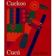 thumbnail image 2 of Cuckoo/Cucú: A Mexican Folktale/Un Cuento Folklórico Mexicano (Voyager Books) (Paperback), 2 of 3