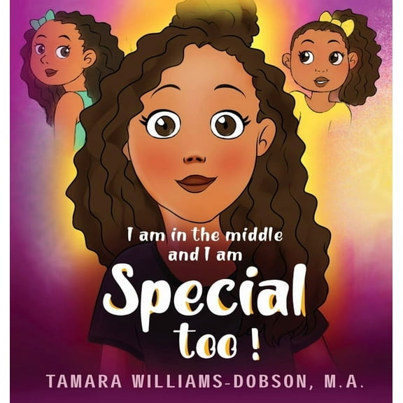 I Am In The Middle And I Am Special Too!, (Hardcover)