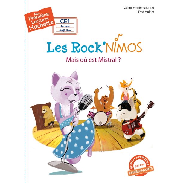 Premieres Lectures Ce1 Les Rock Nimos Mais Ou Est Mistral Ebook Walmart Com Walmart Com