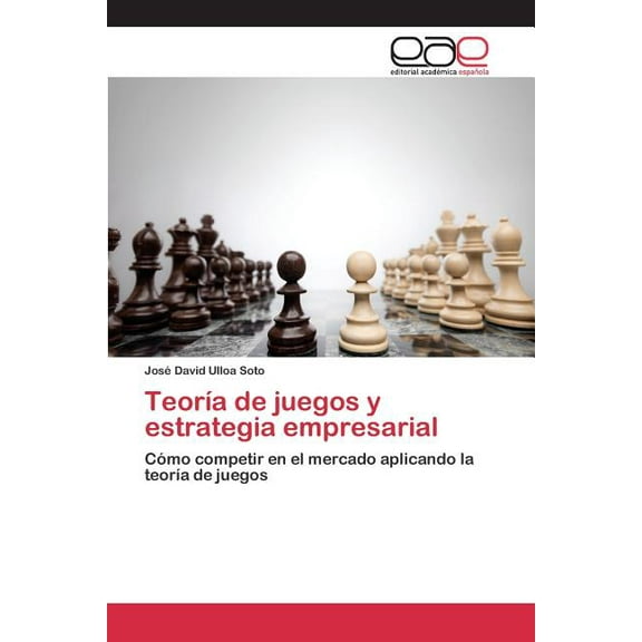 Teoría de juegos y estrategia empresarial (Paperback)