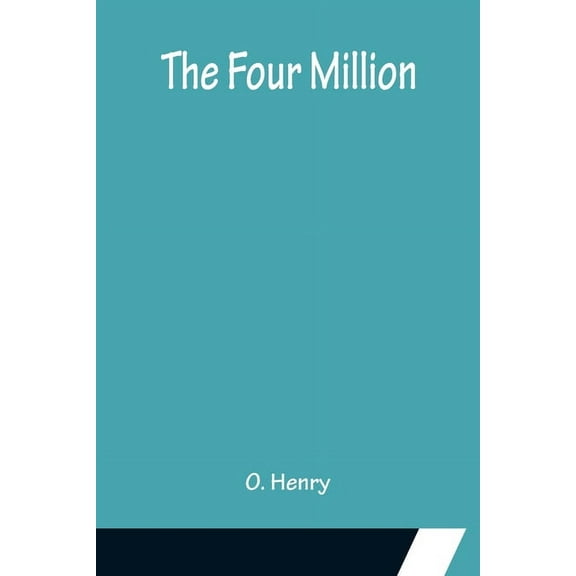The Four Million, (Paperback)