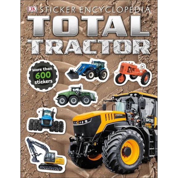 Pre-Owned Sticker Encyclopedias: Total Tractor Sticker Encyclopedia (Paperback)
