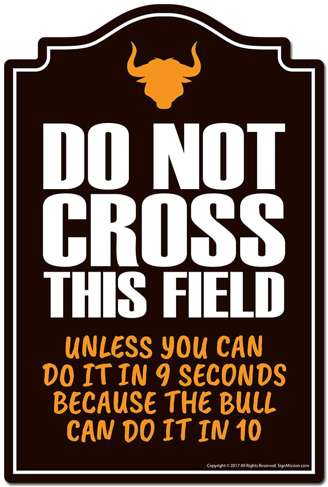 Do Not Cross This Field Bull Can Do It In 10 Sec DecalFunny Home Decor 