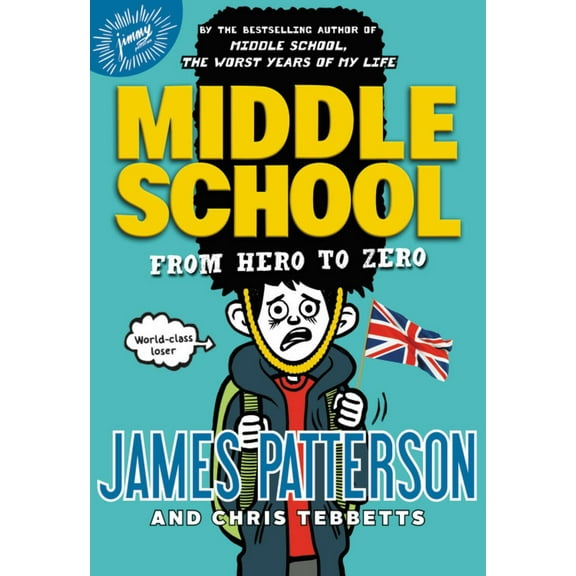 Middle School: from Hero to Zero (Hardcover)