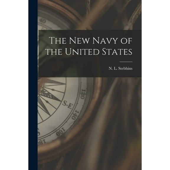 The New Navy of the United States (Paperback)