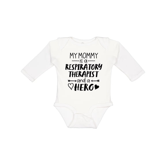 Inktastic My Mommy is a Respiratory Therapist and a Hero Boys or Girls Long Sleeve Baby Bodysuit