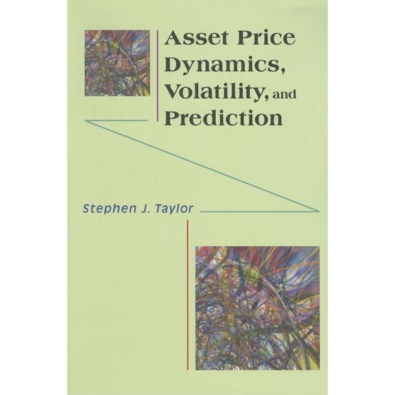 Asset Price Dynamics, Volatility, and Prediction, (Paperback)