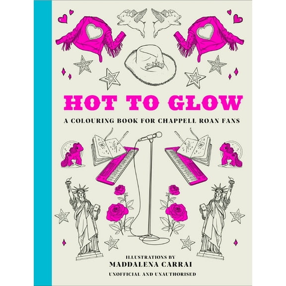 Hot to Glow: A Colouring Book for Chappell Roan Fans, (Paperback)