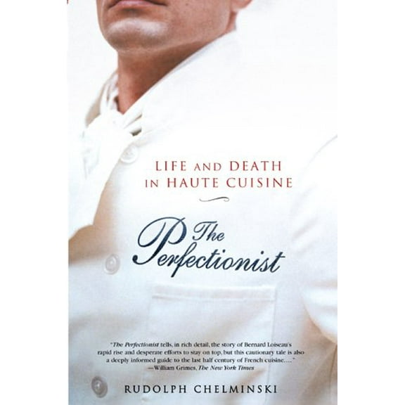 Pre-Owned The Perfectionist: Life and Death in Haute Cuisine