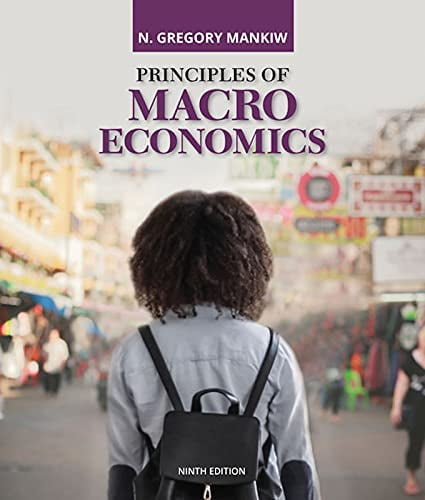 Pre-Owned Principles of Macroeconomics (MindTap Course List), 9780357133491, 0357133498, Paperback, 9 edition