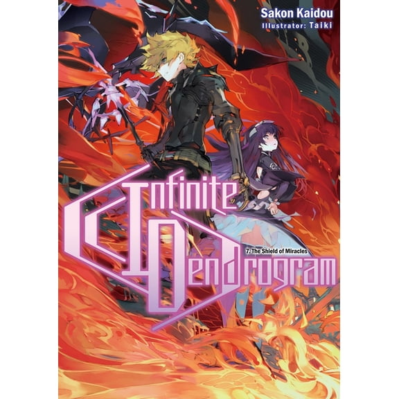 Infinite Dendrogram (Light Novel) Infinite Dendrogram: Volume 7 (Light Novel): Volume 7, Book 7, (Paperback)