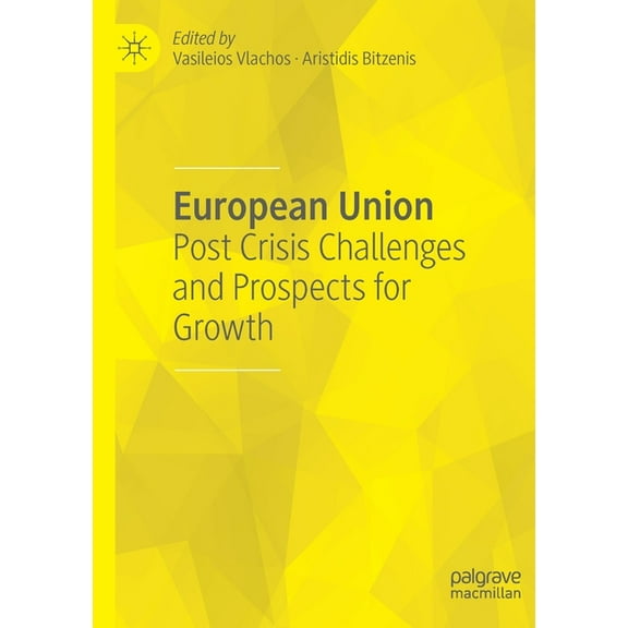 European Union: Post Crisis Challenges and Prospects for Growth, (Paperback)