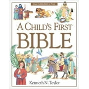 Pre-Owned A Child's First Bible (Hardcover 9780842331746) by Dr. Kenneth N Taylor