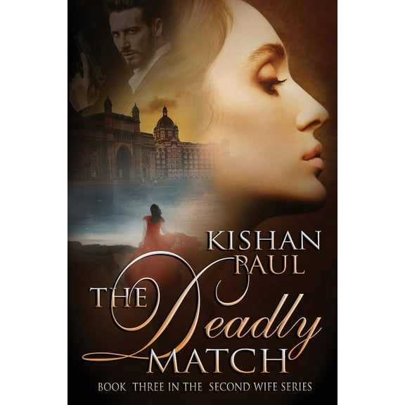 Second Wife The Deadly Match, Book 3, (Paperback)