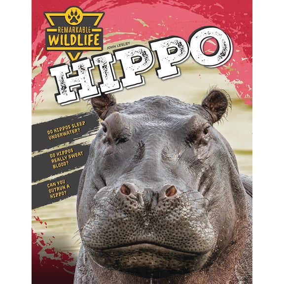 Remarkable Wildlife Hippo, (Hardcover)
