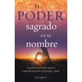 thumbnail image 1 of El Poder Sagrado En Tu Nombre Grupo Editorial Tomo 9786074158397, 1 of 2