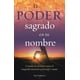thumbnail image 1 of El Poder Sagrado En Tu Nombre Grupo Editorial Tomo 9786074158397, 1 of 2