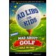 thumbnail image 1 of Ad Libs para niños: Locos por el golf, juego de palabras para completar, 1 of 1
