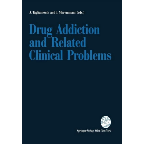 Drug Addiction and Related Clinical Problems, (Paperback)