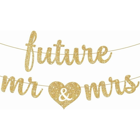 Gold Glitter Future Mr & Mrs Banner - 10 Feet, Pre-Strung, No DIY | Future Mr and Mrs Banner | Engagement Party Decorations | Bachelorette Party Decorations, Bridal Shower Decorations