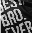 thumbnail image 4 of Best Bro Ever Brother Relative Family Youth T Shirt Tee Boys Infant Toddler Brisco Brands 12M, 4 of 5
