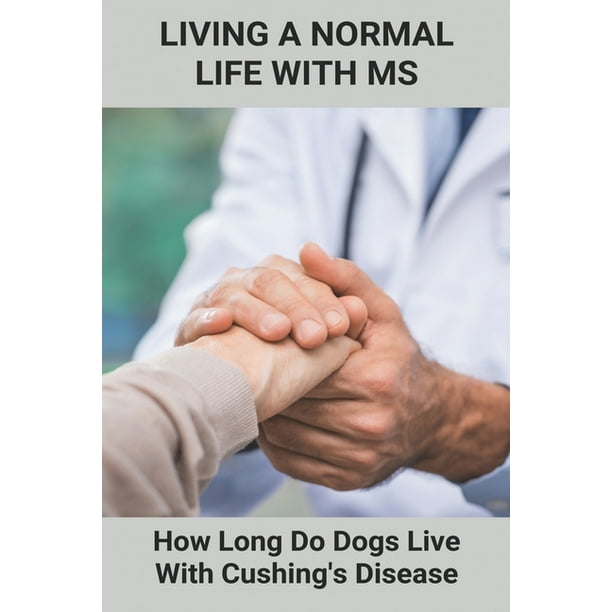 How Long Does My Dog Have To Live With Cushings Disease