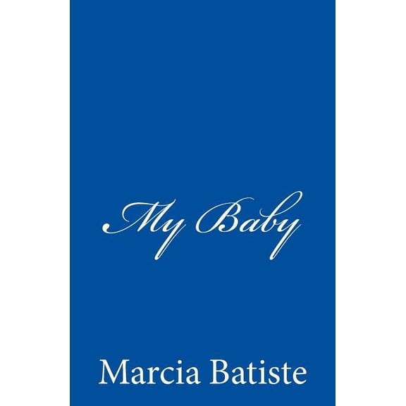 My Baby, (Paperback)
