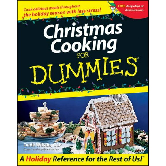 Pre-Owned Christmas Cooking for Dummies (Paperback) 0764554077 9780764554070