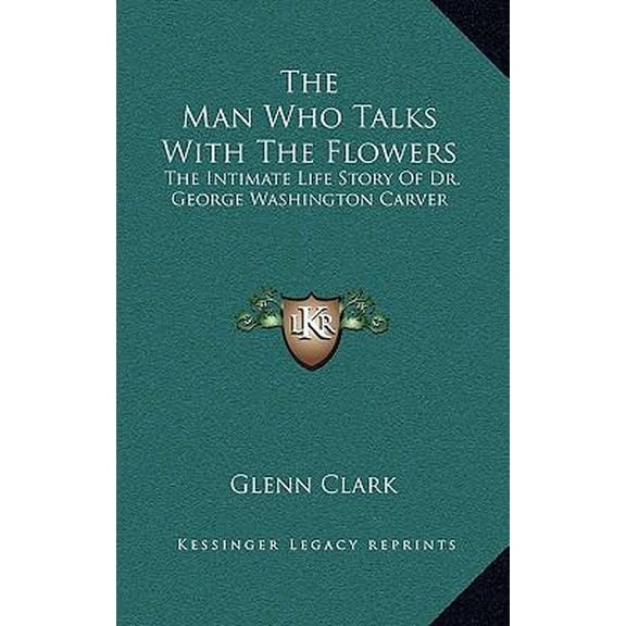 The Man Who Talks With The Flowers (Hardcover)