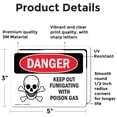 thumbnail image 2 of (2 Pack) Keep Out Fumigating With Poison Gas OSHA Danger Sign, 2 of 7