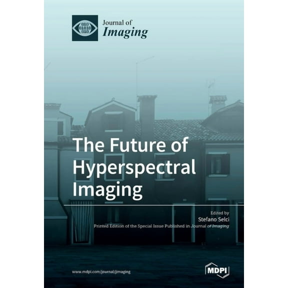 The Future of Hyperspectral Imaging, (Paperback)